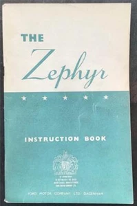 FORD ZEPHYR Car Owners Instruction Handbook JUL 1957 #F1515/757 - Picture 1 of 4
