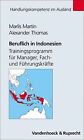 Beruflich In Indonesien. Trainingsprogramm Für Manager, ... | Buch | Zustand Gut