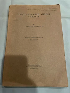 The Land Snail Genus Carelia 1931 C Montague Cooke Jr SIGNED Bishop Museum Book - Picture 1 of 4