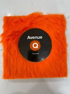 Avenue Q The Book Hard Cover Orange Furry Cover Behind Scenes Collectible FUNNY!