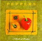 Peppers: A Book of Recipes (Little Recipe Book), Lorenz Books, Used; Good Book