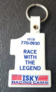 ISKY RACING CAMS. "RACE WITH THE LEGEND" #1. SOUVENIR KEYCHAIN. VINTAGE ORIGINAL - Picture 1 of 4