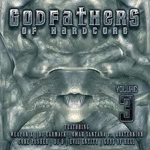 Godfathers Of Hardcore Vol. 3 u.a DJ Chaoz, DJ D, T.M.T, DJ Bonjo, DJ Earmack - Imagen 1 de 1