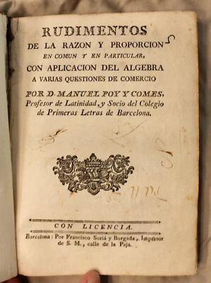  Original 1790 Algebra Book by Manuel Poy Y Comes Spanish - Image 1 of 4