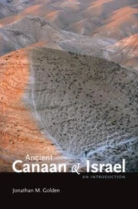 Ancient Canaan and Israel by Jonathan M. Golden 9780195379853 NEW - Picture 1 of 1