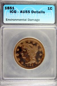 1851 - ICG AU55 DETAILS (ENVIR. DAMAGE) Coronet Head Large Cent!!  #B19076