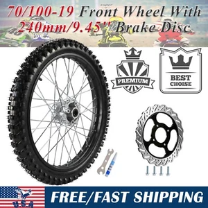 70/100-19 Front Wheel With 240mm/9.45'' Disc Rotor For Dirt Pit Bike CRF KLX TTR - Picture 1 of 12