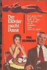 DRUMMOND, Paul:  "Der Mörder macht Pause",  Kriminalroman, neuwertig