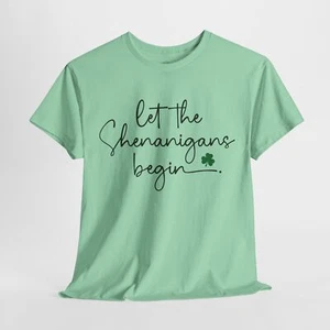 Let The Shenanigans Begin St. Patrick's Day Shamrock Unisex Heavy Cotton T-Shirt - Picture 1 of 20
