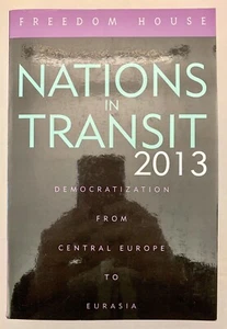 Nations In Transit 2013 Democracy Central Europe Eurasia Country Post Communism - Picture 1 of 12