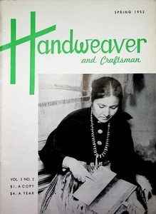 HANDWEAVER & CRAFTSMAN Spring 1952 Vol. 3 Number 2 Sewing Weave Weaving VTG - Picture 1 of 3
