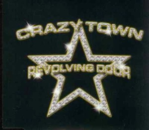 Maxi CD Crazy Town/Revolving Door (04 Tracks) - Foto 1 di 1