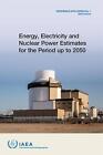 Energy, Electricity And Nuclear Power Estimates For The Period Up To 2050: 2023