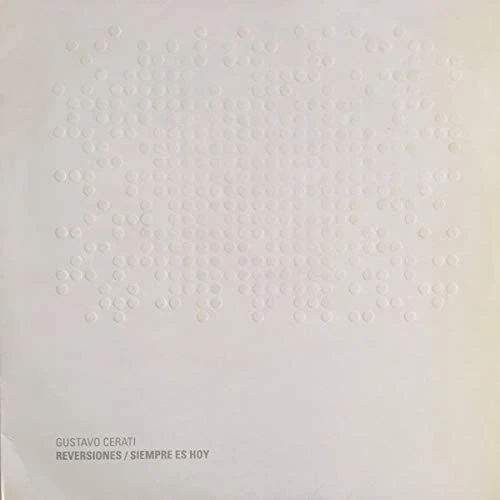 GUSTAVO CERATI REVERSIONES/SIEMPRE ES HOY NEW LP Foto 1 de 1