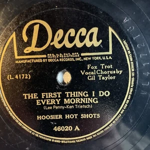 10" 78 RPM-Hoosier Hot Shots-The First Thing I Do Every Morning/When Johnny - Picture 1 of 4