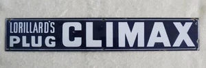 Antique Porcelain Enamel Lorillard Climax Plug Tobacco Sign Sign 21''W x3 1/2''T - Picture 1 of 9