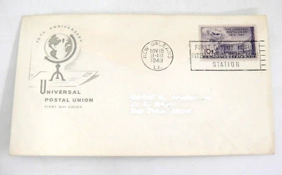 Universal Postal Union Anniv FDC Farnam Cachet 1st Day Issue New Orleans 1949 - Image 1 of 3