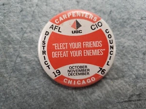 1976 Vote The Primaries Carpenters Chicago AFL CIO Consejo de Distrito - Imagen 1 de 1