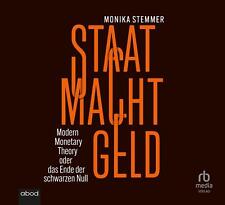 Staat Macht Geld | Monika Stemmer | MP3 | 176 S. | Deutsch | 2023 | ABOD Verlag