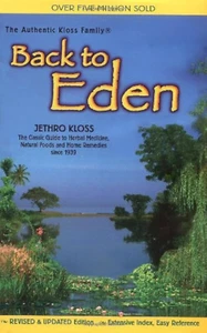 Back To Eden MASS MARKET PAPERBACK – 2004 by Jethro Kloss - Picture 1 of 4