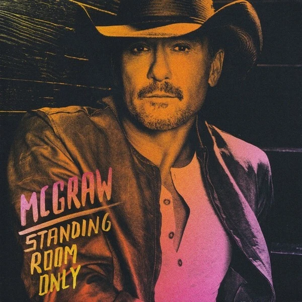 Tim McGraw - Standing Room Only - 2023 -  (US IMPORT) - Bild 1 von 1