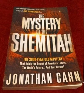 Mystery of the Shemitah : The 3,000-Year-Old Mystery That Holds the Secret of... - Imagen 1 de 4
