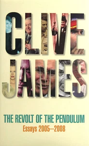 The Revolt Of The Pendulum: Essays 2005-2008 (HB, 2009) - Picture 1 of 1