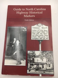 Guide to NC Highway Historical Markers 9th Ed. by Michael Hill Paperback Book - Foto 1 di 8