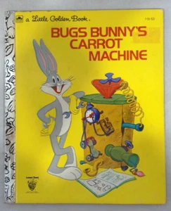 Bugs Bunny's Carrot Machine A Little Golden Book by Clark Carlisle 1971 - Imagen 1 de 6