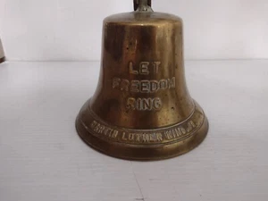 Nice Martin Luther King Jr Commemorative Brass Bell Let Freedom Ring 1929-1968 - Picture 1 of 6