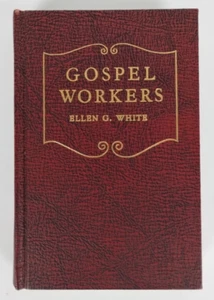 Gospel Workers by Ellen G White 1948 Seventh Day Adventist SDA - Imagen 1 de 9