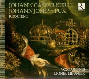 KERLL / FUX  requiems  VOX LUMINIS  LIONEL MEUNIER / CD DIGIPACK 2016