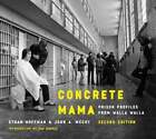Concrete Mama: Prison Profiles from Walla Walla by Ethan Hoffman: Used