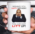 You Just Got Litt Up Mug, Louis Litt, Happy Birthday Mug