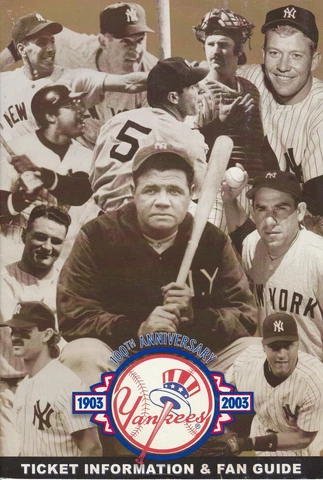 1903-2003 NEW YORK YANKEES 100th Anniversary - Ticket Information & Fan Guide Cover