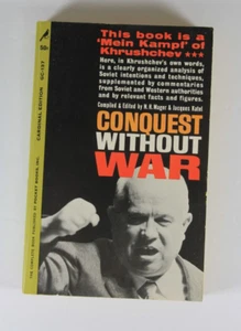 Conquest Without War - Mager 1961 KHRUSHCHEV Soviet Cold War Cardinal GC-137 - Picture 1 of 4