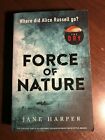 FORCE OF NATURE by JANE HARPER - LITTLE BROWN - P/B - UK POST £3.25*PROOF*