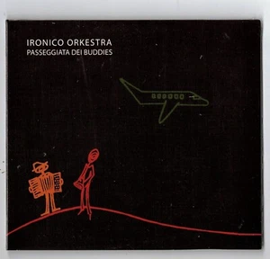 CD / Ironico Orkestra / Passeggiata dei Buddies / Brand new - Imagen 1 de 2