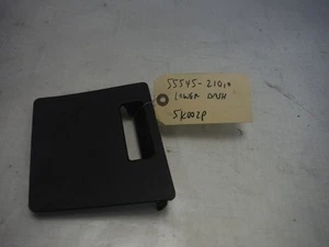 2007 SCION TC LOWER DASH PANEL TRIM 2005 2006 2008  - Picture 1 of 4