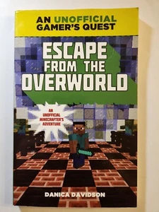 An Unofficial Gamer's Adventure Escape From The Overworld Unofficial Minecraft - Imagen 1 de 2