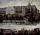 La Grande Chapelle - Pedro Ruimonte In Brussels - Music At The Court [CD]