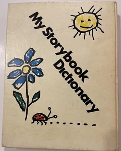 MY STORYBOOK DICTIONARY 349 Pages Hardcover VINTAGE 1974/1977 Grolier - Imagen 1 de 12