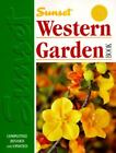 Sunset Western Garden Book By Sunset Publishing Staff (1995, Trade Paperback,...