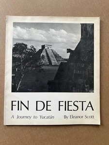 Fin de Fiesta • Eleanor Scott • 1974 Signed 1st Ed • Sunstone Press - Picture 1 of 7