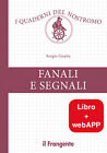 Libri Sergio Guaita - Fanali E Segnali Con Webapp. Con Contenuto Digitale Per Do