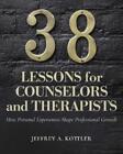 Jeffrey A. Kottl 38 Lessons For Counselors And Therapis (Paperback) (Uk Import)