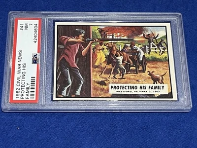 1962 Topps Civil War News Protecting His Family PSA 7 Graded Non Sports Card - Image 1 of 4