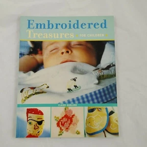 Embroidered Treasures "for Children" by Claire Garland - Picture 1 of 2