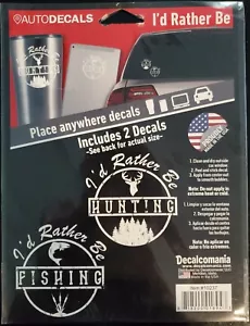 Decalcomania- I'd Rather Be Hunting & Fishing - 2 Count White Decals / Stickers - Picture 1 of 1