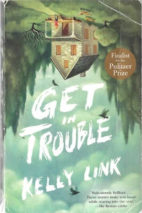 Get in Trouble - Kelly Link B6 - Imagen 1 de 1